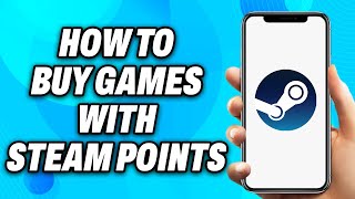 How To Buy Games With Steam Points 2024 Easy Fix [upl. by Llewxam]