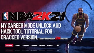 NBA2K21 MY CAREER MODE UNLOCK AND HACK TOOL TUTORIAL FOR CRACKED VERSION [upl. by Netsryk]