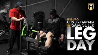 IFBB Pro Hunter Labrada Puts Sam Sulek Through a Leg Workout  HOSSTILE [upl. by Mastrianni]