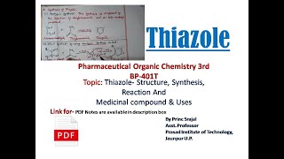 Thiazole Structure synthesis Reaction and medicinal compound  Explained step by step [upl. by Niras95]