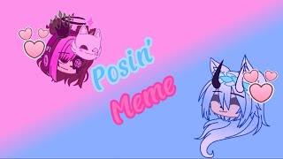 posinPosing Meme  Ft Sophia And Luanny — Gacha Club [upl. by Rydder352]