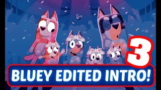 Bluey Fans Rejoice Extended Intro Music Gets Epic Edit Part 3 [upl. by Willa]