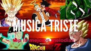 LAS 10 CANCIONES MAS TRISTES DE GOKU Dragon Ball y Dragon Ball Z [upl. by Beilul]