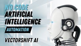 Building a NoCode Chatbot with VectorShift AI  StepbyStep Tutorial [upl. by Hcire]