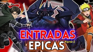 LAS ENTRADAS MAS EPICAS DEL ANIME  Parte 2  La Venganza [upl. by Onavlis468]