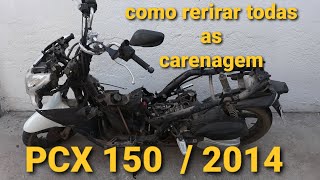 Como retirar carenagem da PCX 150 2014 [upl. by Enairda4]