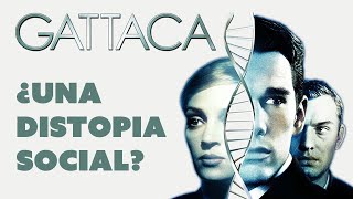 Gattaca  ¿Una Distopia Social [upl. by Eimmot777]