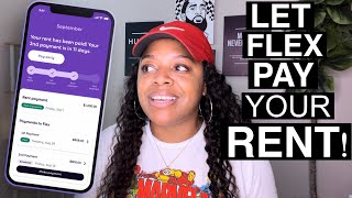 HOW TO GET YOUR RENT PAID  FLEX RENT PAYMENTS  FLEX REVIEW [upl. by Nnayllas]