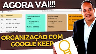 COMO USAR O GOOGLE KEEP PARA ORGANIZAÇÃO  GTD PASSO A PASSO [upl. by Annekam]