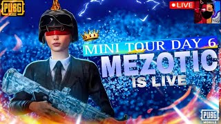 6th mini Tour is here  Mezo is live 🔥 [upl. by Udela696]