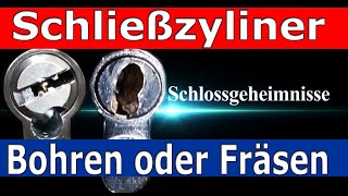 Schließzylinder TürZylinder Bohren vs Fräsen bei einer Türnotöffnung [upl. by Olihs]