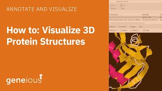 Visualize 3D Protein Structures in Geneious Prime [upl. by Andeee]