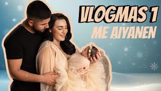 VLOGMAS 1  Hera par per Aiyanen Mi kan vjedh dorëzat [upl. by Puiia]