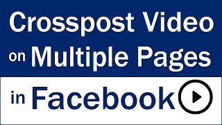 Crosspost video to multiple facebook pages [upl. by Nisay]