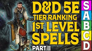 Tier Ranking the First Level Spells in DampD 5e Part 2 [upl. by Llenwahs]