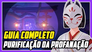 GUIA COMPLETO PURIFICAÇÃO DA PROFANAÇÃO  GENSHIN IMPACT [upl. by Hasin]