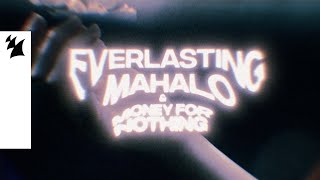 Mahalo amp Money For Nothing  Everlasting Official Lyric Video [upl. by Aneem602]