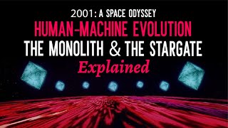 2001 A Space Odyssey  HumanMachine Evolution The Monolith amp The Stargate Explained [upl. by Shih292]