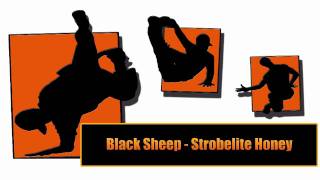 Black sheep  Strobelite Honey [upl. by Halyk]