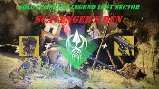 Solo Flawless Legend Lost Sector  Scavengers Den  Strand Hunter  Destiny 2 Season 23 [upl. by Esetal]