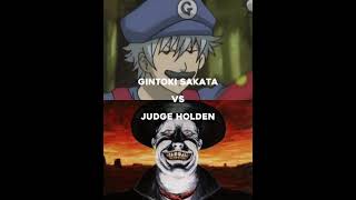 Gintoki Sakata vs Judge Holden  Gintama vs Blood Meridian — writing comparison edit  iammid [upl. by Naihr]