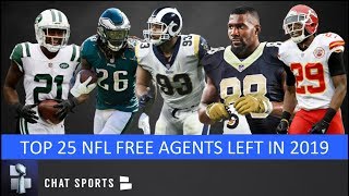 Top 25 NFL Free Agents Left In 2019 [upl. by Nhoj128]