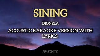 Sining by Dionela ft Jay R  Acoustic karaoke version with lyrics ♪ [upl. by Asoral]