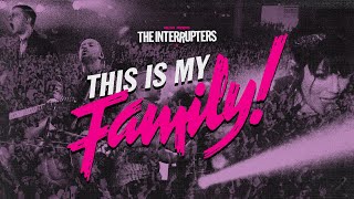 THIS IS MY FAMILY  The Interrupters Documentary  Concert Film [upl. by Steve405]