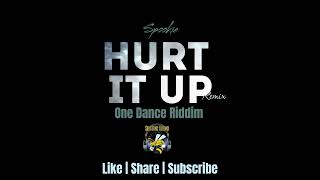 Spookie  Hurt It Up Remix One Dance Riddim [upl. by Ahsien]