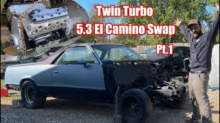 Twin Turbo 53 LS Swapping El Camino  GBody [upl. by Liza984]