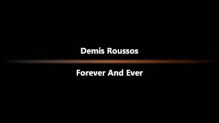 Demis Roussos  Forever And Ever [upl. by Ainattirb144]