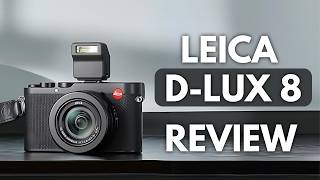 Leica DLux 8 Review  HUGE Mistake [upl. by Auqinet]