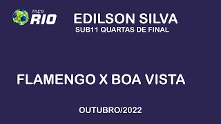 Sub11 Flamengo x Boa Vista  Quartas de Final  Taça Rio out2022 [upl. by Assilim]