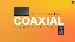 Coaxial Audio Connection Illustrated Tutorial [upl. by Anayet]