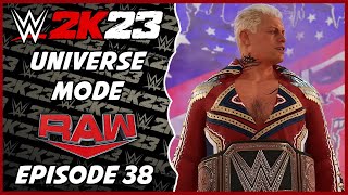 WWE 2K23  Universe Mode  Raw Episode 38 [upl. by Ingvar]