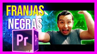 COMO Poner Franjas NEGRAS en Premiere Pro 2021 📹 METODO SECRETO🔴 [upl. by Cole]