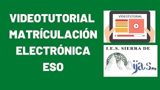 Videotutorial para la matriculación electrónica en ESO [upl. by Nolyarg922]