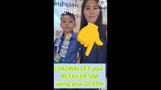 How to LOADWALLET your RETAILER SIM using Your GCASH [upl. by Osei]