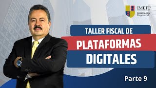 Taller Fiscal de Plataformas Digitales  Parte 9 [upl. by Llertac]