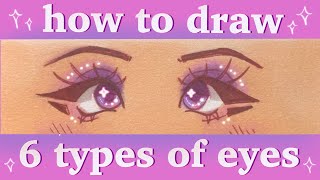 🌸 HOW TO DRAW 6 TYPES OF EYES \\ easy tutorial 🌸 [upl. by Stig]