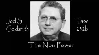 Joel S Goldsmith The Non Power Tape 232b [upl. by Irrek169]