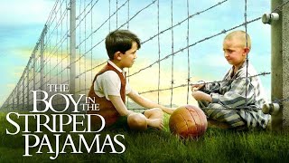 The Boys In The Striped Pajamas Full Movie Review [upl. by Chandless]