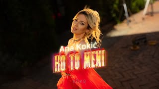 ANA KOKIC  KO TO MENI OFFICIAL VIDEO [upl. by Ondrej]