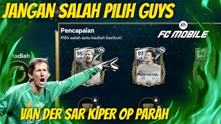 JANGAN SALAH PILIH GUYS VAN DER SAR KIPER OP PARAH FC MOBILE  HALL OF LEGENDS [upl. by Allred870]