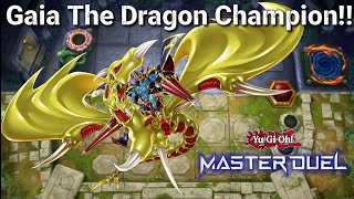 Gaia The Dragon Champion  Best OTK Deck  YuGiOh Master Duel [upl. by Ynattib676]