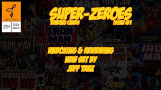 Opening SUPERZEROES Trading Cards by JEFF TRAX [upl. by Pascal]