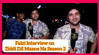 Faizi Interview on Ziddi Dil Maane Na Season 2  Aditya Deshmukh  Sony Sab [upl. by Vadim]