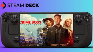 Steam Deck  Crime Boss Rockay City Gameplay l Intel XeSS  FSR 2 [upl. by Octavus]