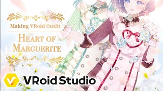 【VRoid】The Making of VRoid Clothing 【Heart of Marguerite Outfit】 [upl. by Syst]