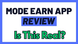 Mode Earn App Review  Is This A Scam Or The Real Deal Lets Find The Truth [upl. by Hamas]